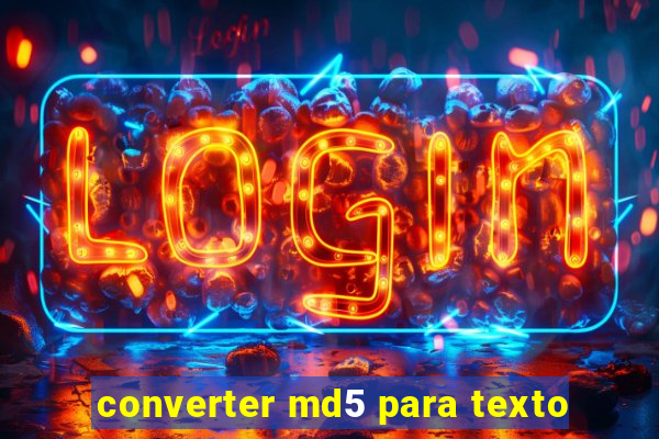 converter md5 para texto